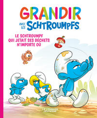 Picture of Grandir avec les Schtroumpfs  - Tome 8 - Le Schtroumpf qui jetait ses déchets n'importe où