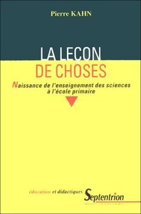 Image de La leçon de choses naissance de l'enseignement des sciences à l'école primaire