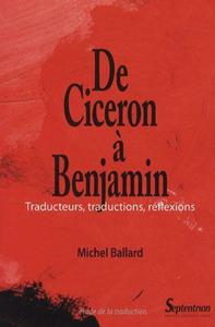 Picture of De Cicéron à Benjamin traducteurs, traductions, réflexions