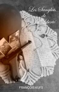 Picture of Les Sanglots de la Liberté