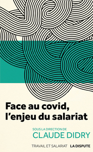 Image de Face au covid, l'enjeu du salariat