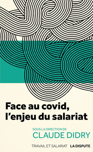 Image de Face au covid, l'enjeu du salariat