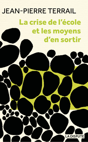 Image de La crise de l'école et les moyens d'en sortir