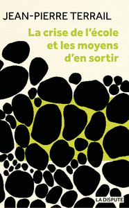 Image de La crise de l'école et les moyens d'en sortir