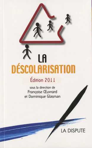 Image de Déscolarisation (La) Édition 2011