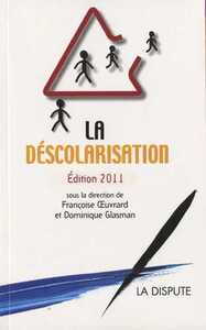 Image de Déscolarisation (La) Édition 2011