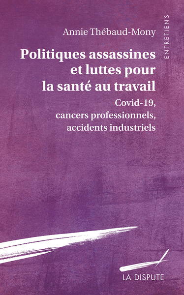 Image de Politiques assassines et luttes pour la santé au travail