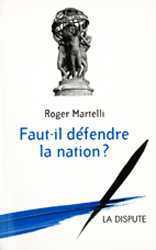 Image de Faut-il défendre la Nation ?