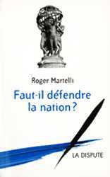Image de Faut-il défendre la Nation ?