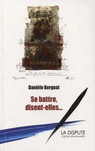 Image de Se battre, disent-elles...