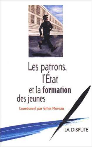 Image de Patrons, l’État et la formation des jeunes (Les)