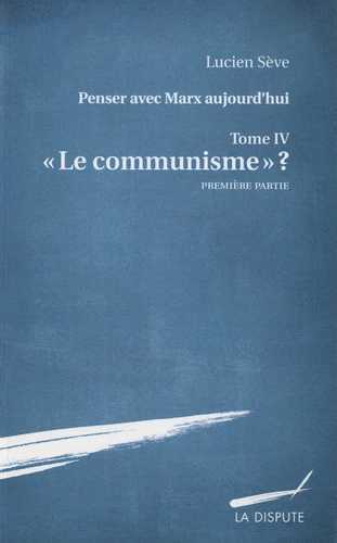 Picture of Le communisme ? - Première partie