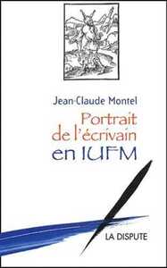 Image de Portrait de l'écrivain en IUFM
