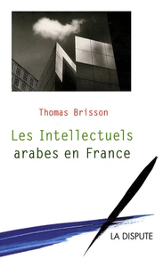 Picture of Intellectuels arabes en France (Les)