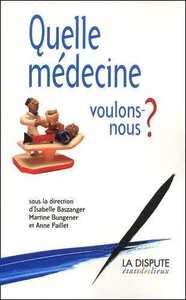 Image de Quelle médecine voulons-nous ?