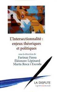 Picture of Intersectionnalité (L') : enjeux théoriques et politiques