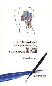 Image de De la violence à la persécution, femmes sur la route de l’exil
