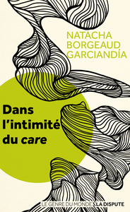 Image de Dans l'intimité du care