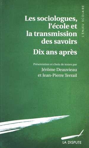 Image de Sociologues, l'école et la transmission des savoirs - Dix ans après (Les)