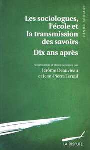 Image de Sociologues, l'école et la transmission des savoirs - Dix ans après (Les)