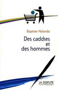 Image de Caddies et des hommes (Des)