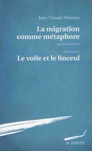 Image de Migration comme métaphore (La) (3ème ED)