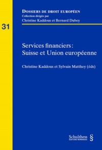 Picture of SERVICES FINANCIERS : SUISSE ET UNION EUROPÉENNE