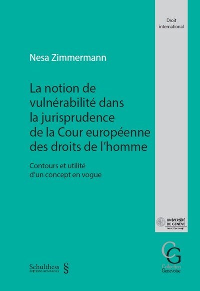 Picture of La notion de vulnérabilité dans la jurisprudence de la Cour européenne des droits de l'homme