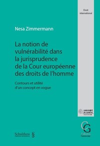 Picture of La notion de vulnérabilité dans la jurisprudence de la Cour européenne des droits de l'homme