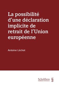 Picture of La possibilité d'une déclaration implicite de retrait de l'Union européenne