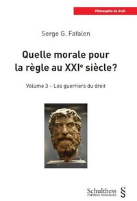 Picture of Quelle morale pour la règle au XXIe Siècle ? Volume 3