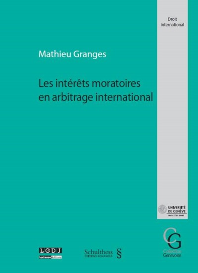 Image de LES INTÉRÊTS MORATOIRES EN ARBITRAGE INTERNATIONAL