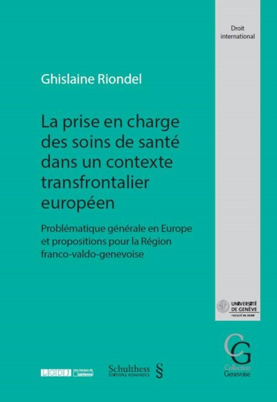 Picture of LA PRISE EN CHARGE DES SOINS DE SANTÉ DANS UN CONTEXTE TRANSFRONTALIER EUROPÉEN