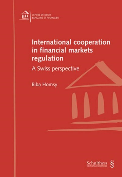 Picture of INTERNATIONAL COOPERATION IN FINANCIAL MARKETS REGULATION