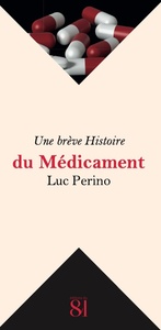 Picture of Une brève Histoire du Médicament