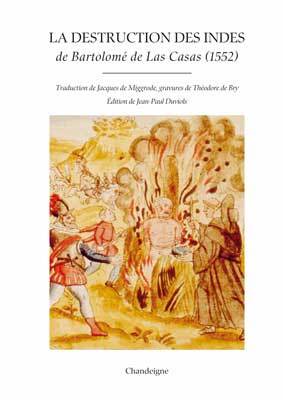 Image de La destruction des indes - De Bartolomé de las casas (1552)