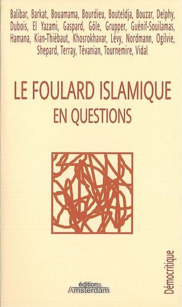 Image de Le Foulard Islamique en Questions