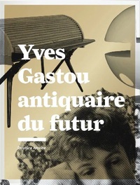 Picture of Gastou Yves. Antiquaire du Futur