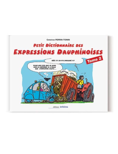 Image de Petit dictionnaire des expressions dauphinoises Tome 2
