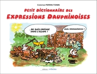 Picture of Petit dictionnaire des expressions dauphinoises Tome 1