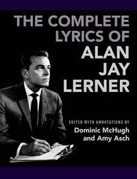 Picture of THE COMPLETE LYRICS OF ALAN JAY LERNER