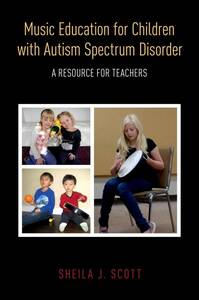 Image de SHEILA SCOTT : MUSIC EDUCATION FOR CHILDREN WITH AUTISM SPECTRUM DISORDER