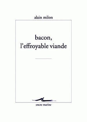 Image de Bacon, l'effroyable viande