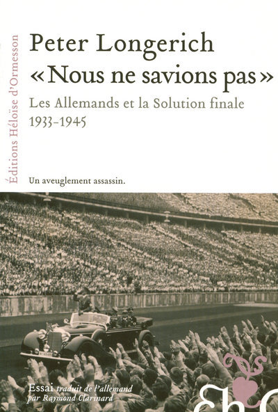 Picture of Nous ne savions pas les Allemands et la solution finale 1933-1945