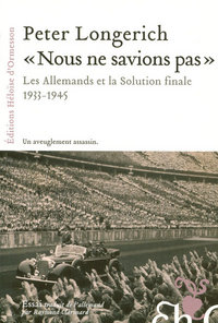 Picture of Nous ne savions pas les Allemands et la solution finale 1933-1945