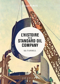 Image de L'Histoire de la Standard Oil Company