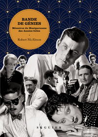 Picture of Bande de génies - Mémoires du Montparnasse des Années folles