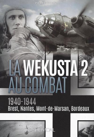 Image de LA WEKUSTA 2 AU COMBAT / 1940-1944