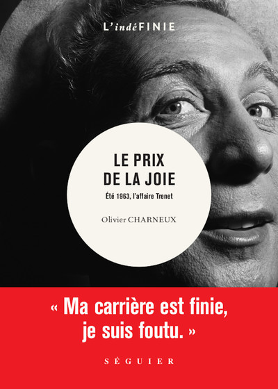 Image de Le Prix de la joie - Été 1963, l'affaire Trenet