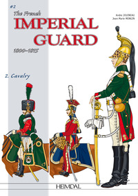 Picture of THE IMPERIAL GUARD OF THE FIRST EMPIRE_ MOUNTED TROOPS (1) VOL.2